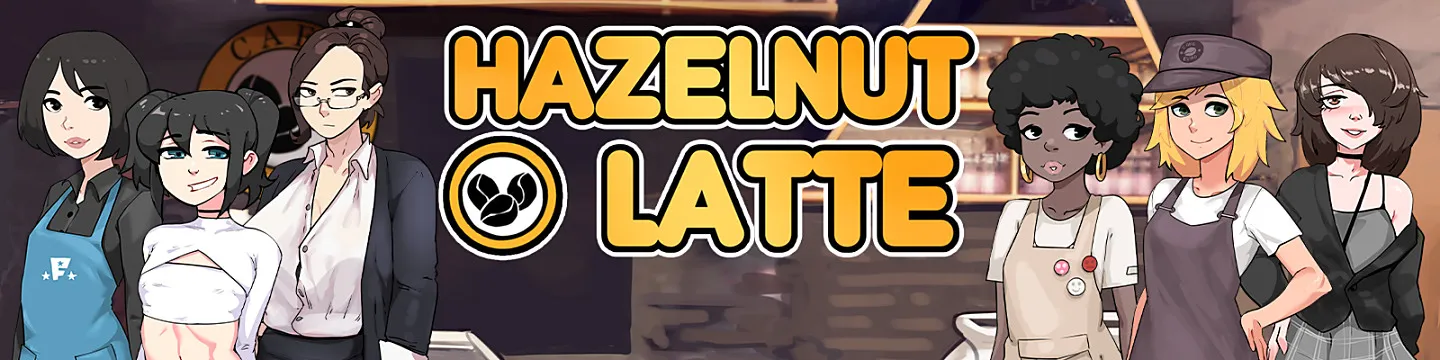 HAZELNUT LATTE [V0.10.5] [RADLORD]