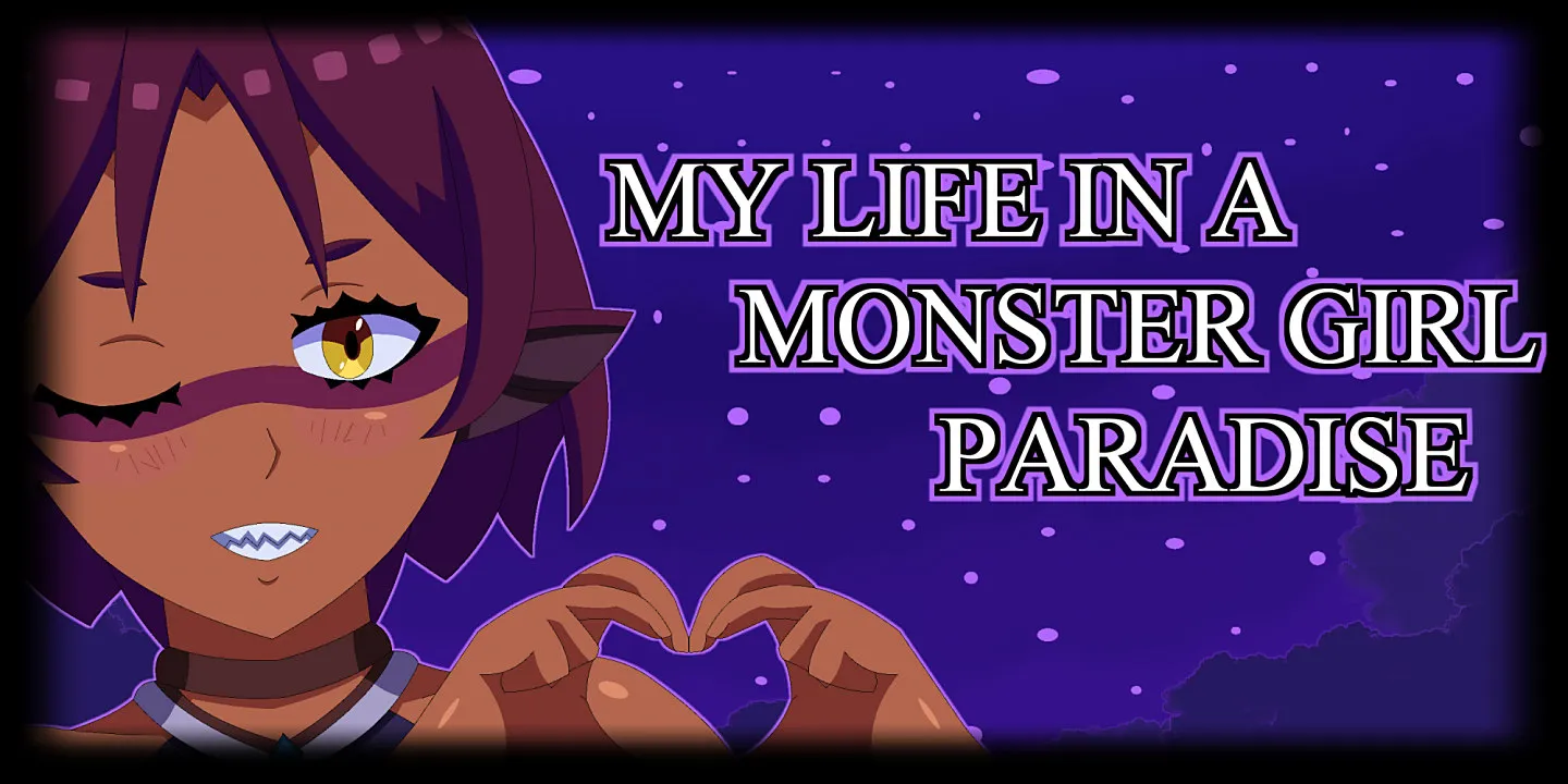 MY LIFE IN A MONSTER GIRL PARADISE [V0.4] [XOULLION]