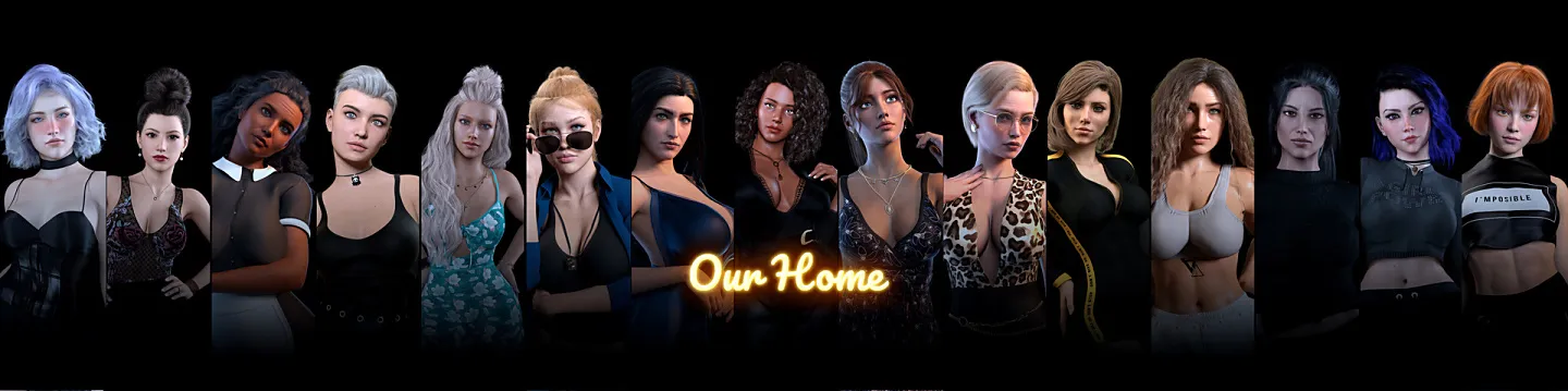 OUR HOME [V2.19.2] [OLD HICCUP]