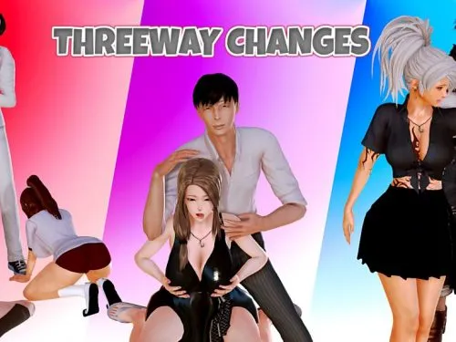 Threeway Changes [v0.2c] [Akohana]