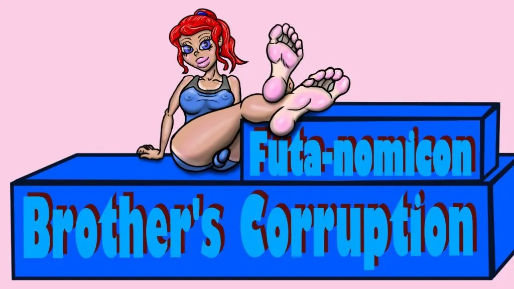 Futa-nomicon: Brother’s Corruption [Footanari] [Final Version]