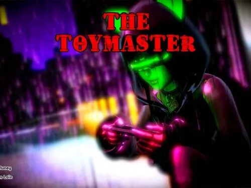 The Toymaster [v0.1] [Runey & Lain]