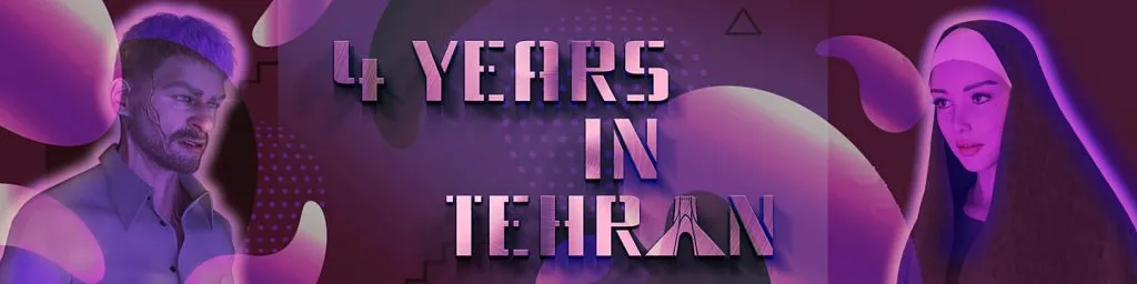 4 Years in Tehran [v0.3] [Monia]