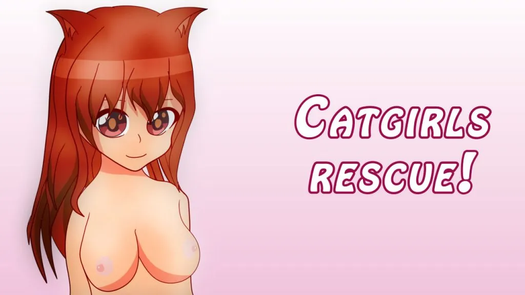 Catgirls Rescue! [tochelotu] [Final Version]