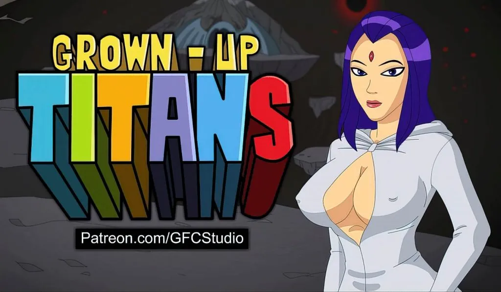 Grown-Up Titans: The Game [v1.12 Test] [GFC Studio]