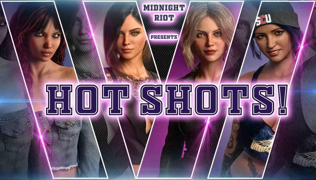 Hot Shots! [v0.1.2] [Midnight Riot]