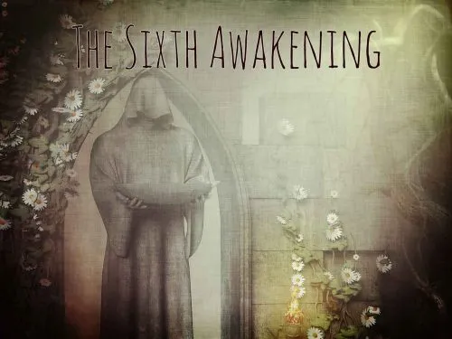 The Sixth Awakening [v0.7c] [The Sixth Historian]