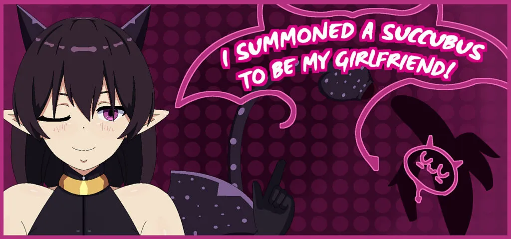 I Summoned a Succubus to be My Girlfriend! [Demo] [Xoullion]