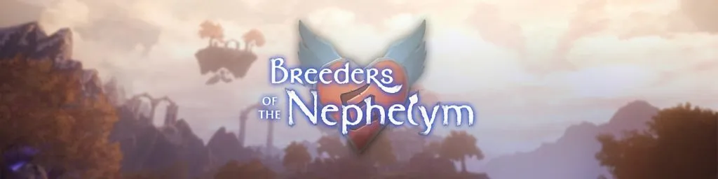 Breeders of the Nephelym [v0.761.4] [DerelictHelmsman]