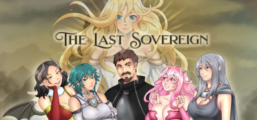 The Last Sovereign [v0.74.7] [Sierra Lee]