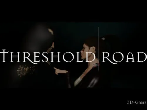 Threshold Road [v0.56] [Absent.Dogma]