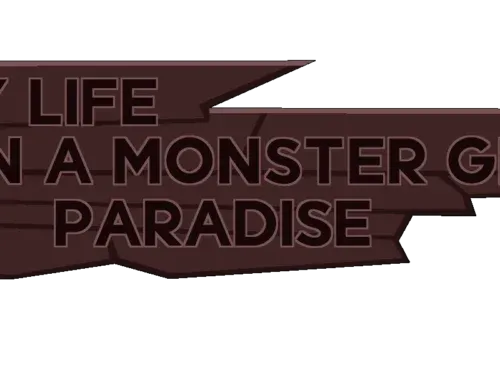 My Life In A Monster Girl Paradise [Demo] [Xoullion]